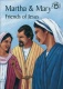Mary & Martha: Friends of Jesus - Bible Time Book